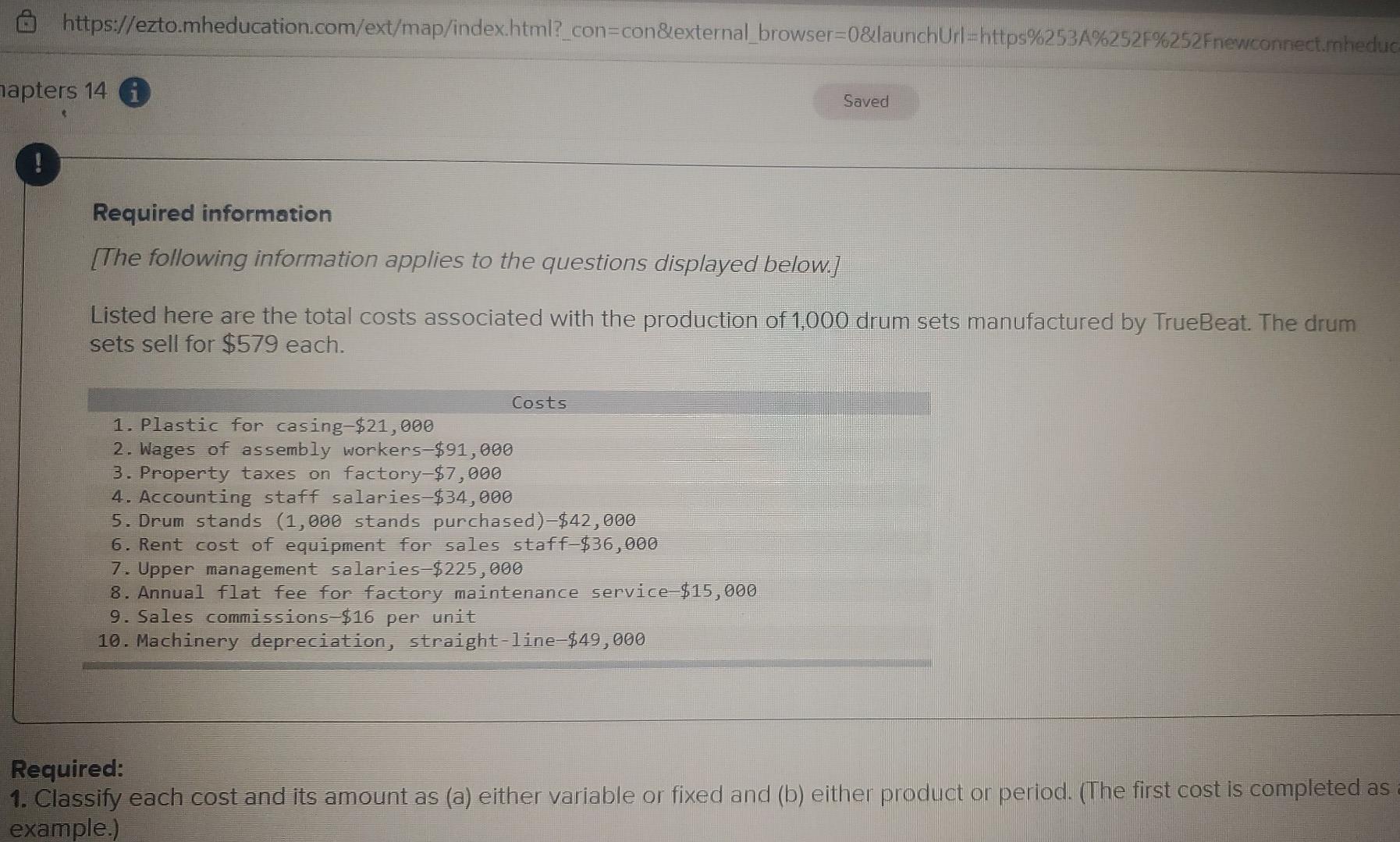  https://ezto.mheducation.com/ext/map/index.html?_con=con&external browser=0&launchUrl=https%253A%252F%252Fnewconnect.mheduc yapters 14 Saved Required information [The following information applies