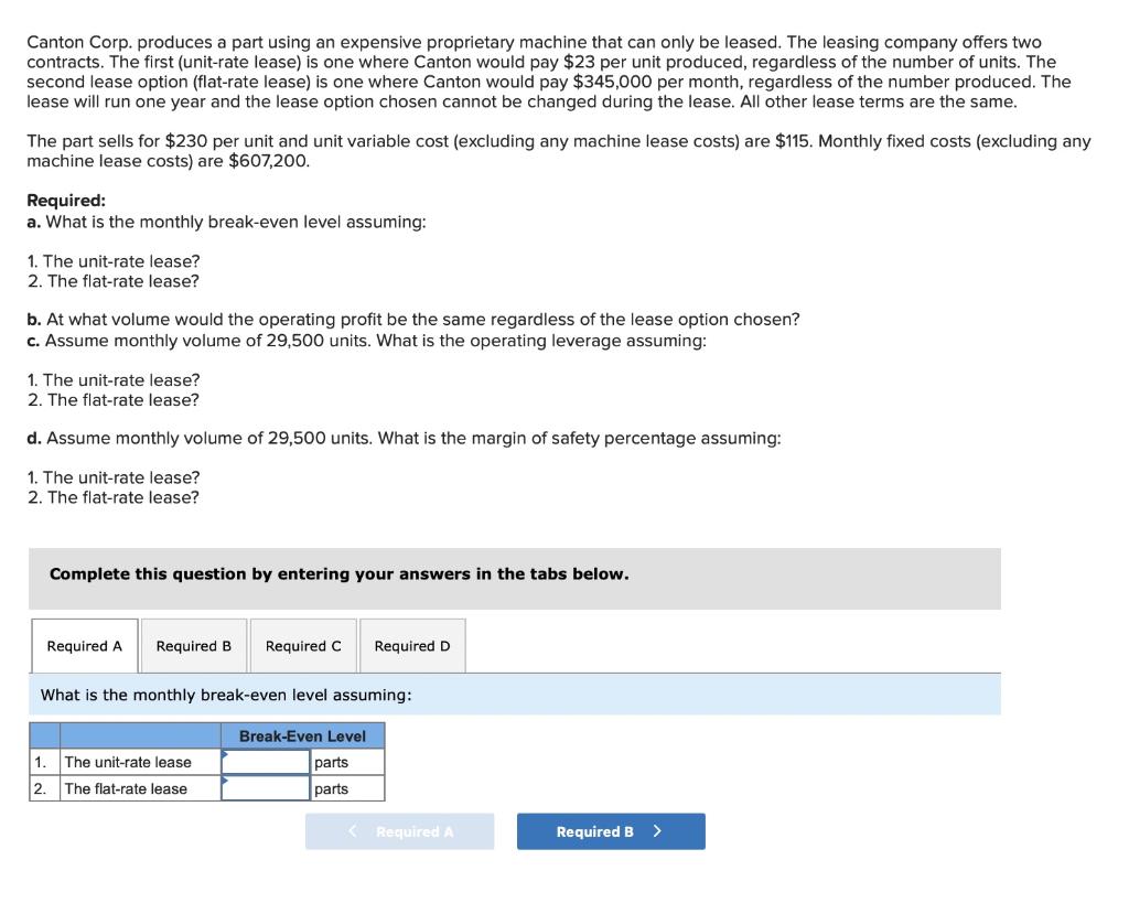 Canton Corp. produces a part using an expensive proprietary machine that