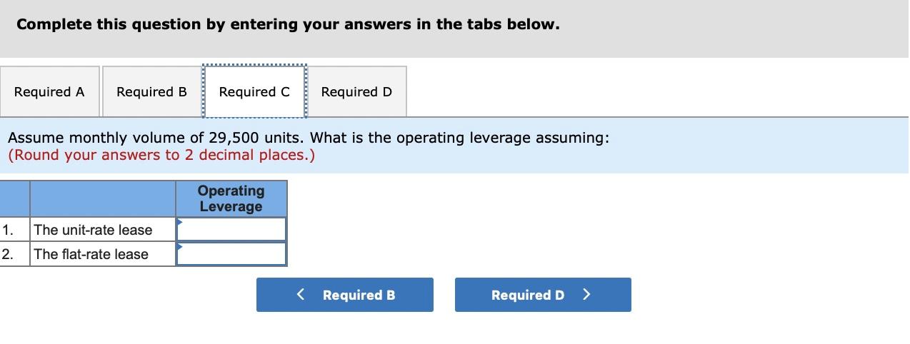 (unit-rate lease) is one where Canton would pay $23 per unit produced,