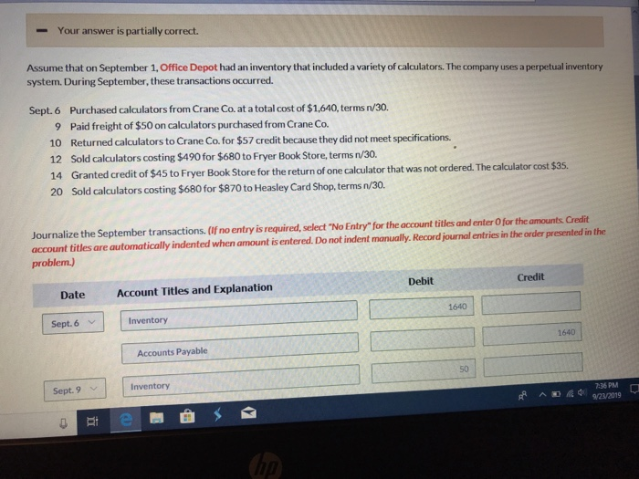 Thank You! Your answer is partially correct. Prepare the journal entries to
