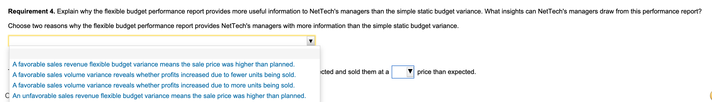 of 9,000 units. The company sold 11,000 units during July. Its flexible