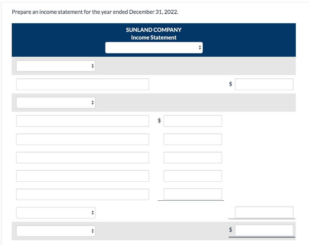 taken from the financial statements of Sunland Company at December 31, 2022.