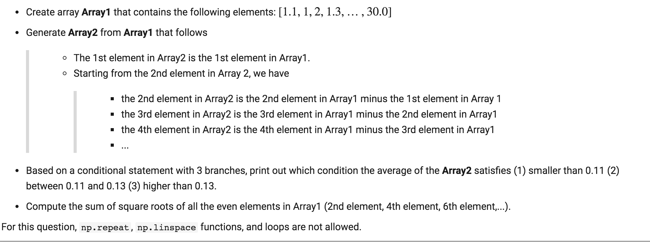  ----USE PYTHON---- Create array Array1 that contains the following elements: [1.1,