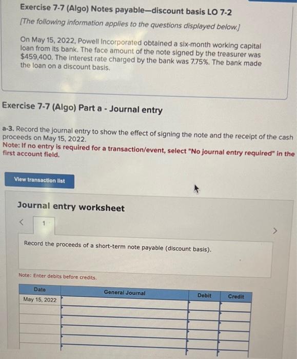Powell Incorporated obtained a sixmonth working capital loan from its bank. The