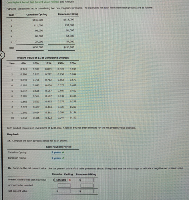  Cesh Payback period, Net Present Value Method, and Analysis McMorris Publications