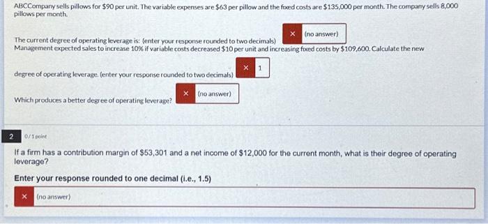  ABCCompany sells pillows for $90 per unit. The variable expenses are