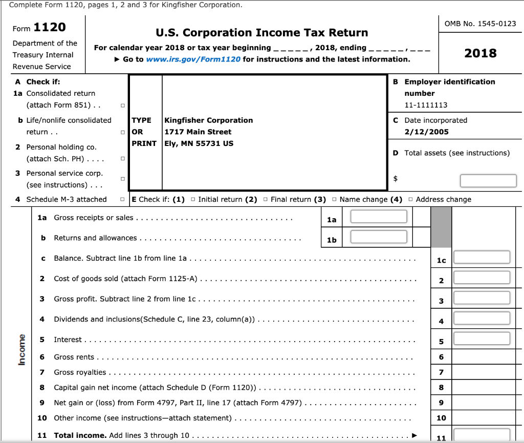Complete Form 1120 (Required Info. at bottom) Complete Form 1120, pages 1,