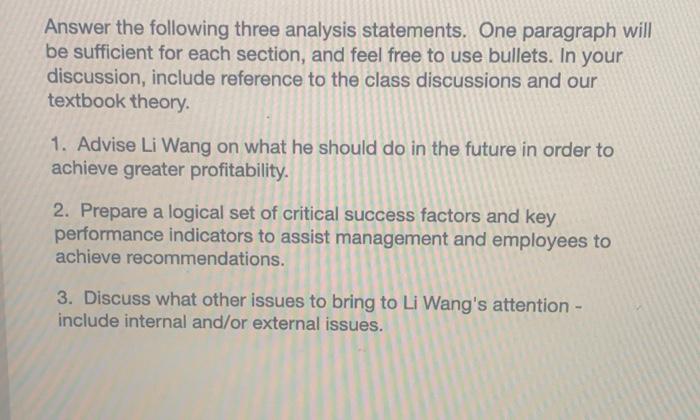  Answer the following three analysis statements. One paragraph will be sufficient