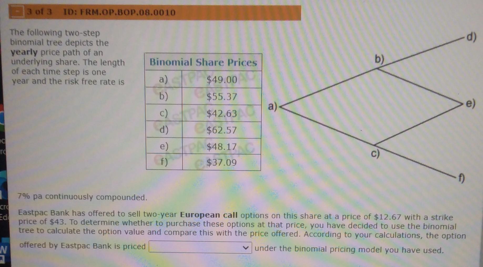  a) correctly b ) higher than it is valued c) lower