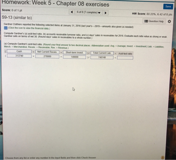  Homework: Week 5 - Chapter 08 exercises Save Score: 0 of
