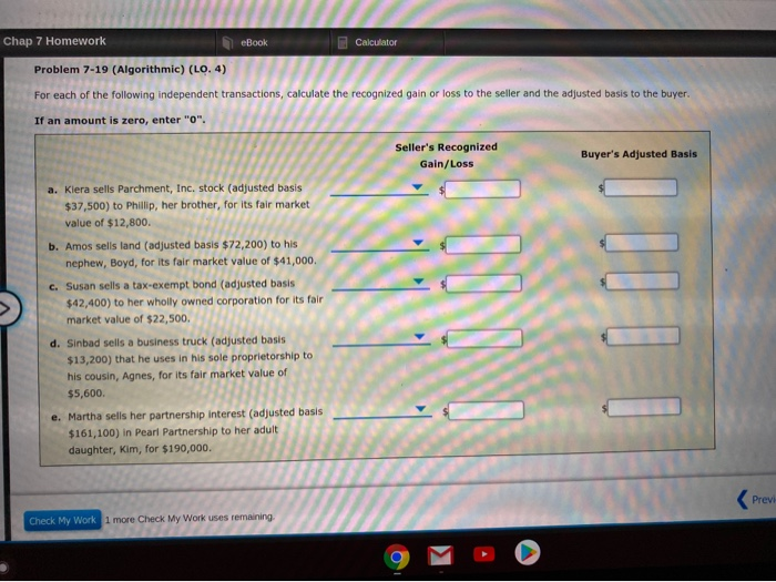  Chap 7 Homework eBook Calculator Problem 7-19 (Algorithmic) (LO. 4) For
