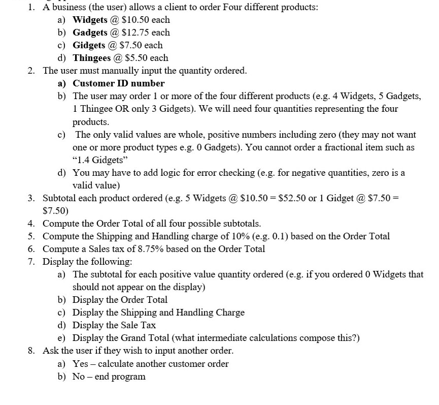 I need help making flowchart 1. A business (the user) allows a