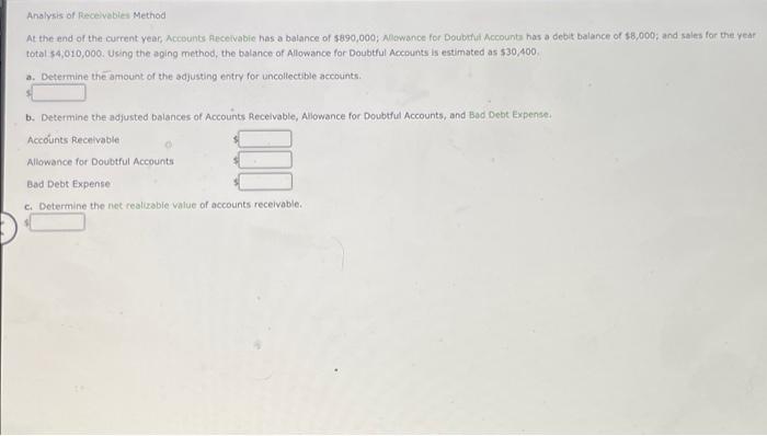 pls help asap! Analysis of Receivables Method At the end of the