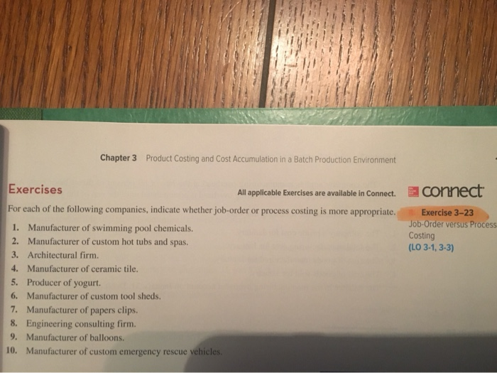  Chapter 3 Product Costing and Cost Accumulation in a Batch Production