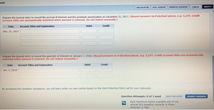 issued $380,000 7% 10-year bonds on January 1, 2017, for S407,968 This