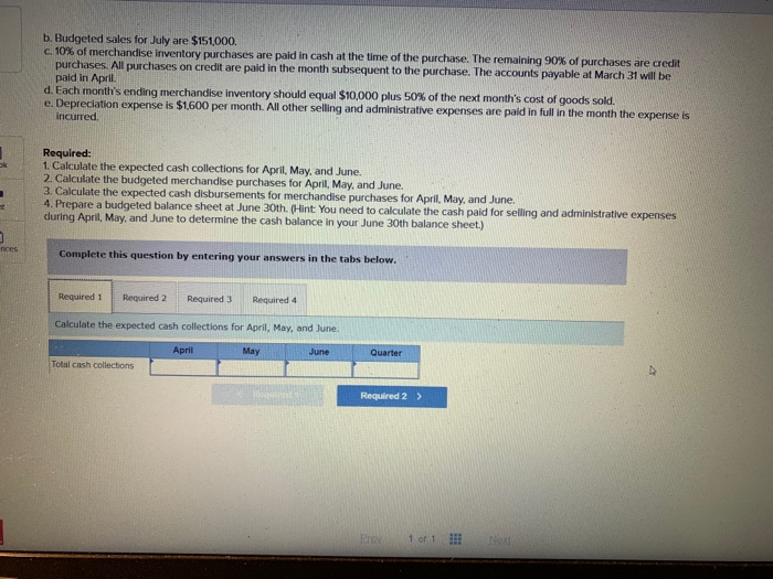 a merchandising company that is preparing a budget for the three-month period