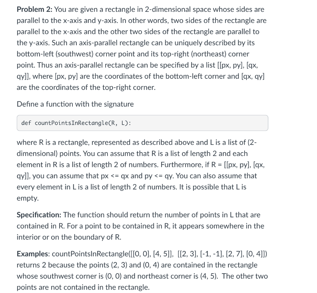 Problem 2: You are given a rectangle in 2-dimensional space whose