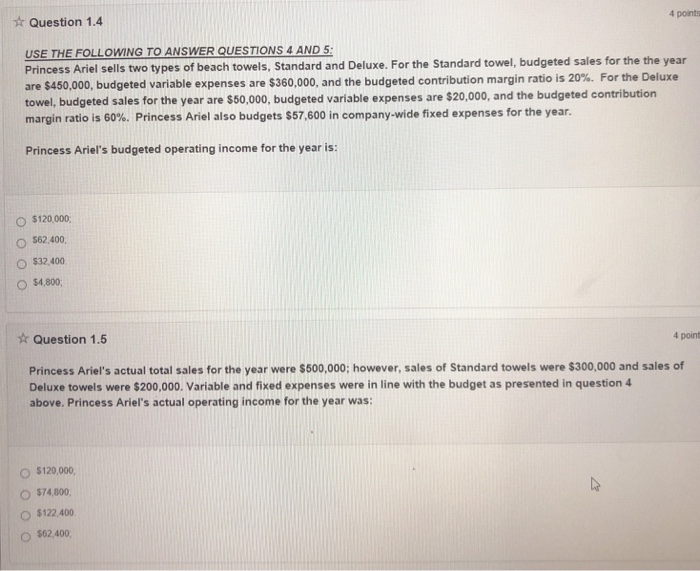 Question 1.5 needed please. Question 1.4 4 points USE THE FOLLOWING