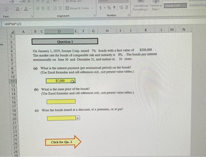 please complete parts b amd c. use excel formulas. part a is