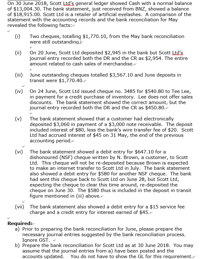 question 1 Question 2 On 30 June 2018, Scott Ltd's general ledger