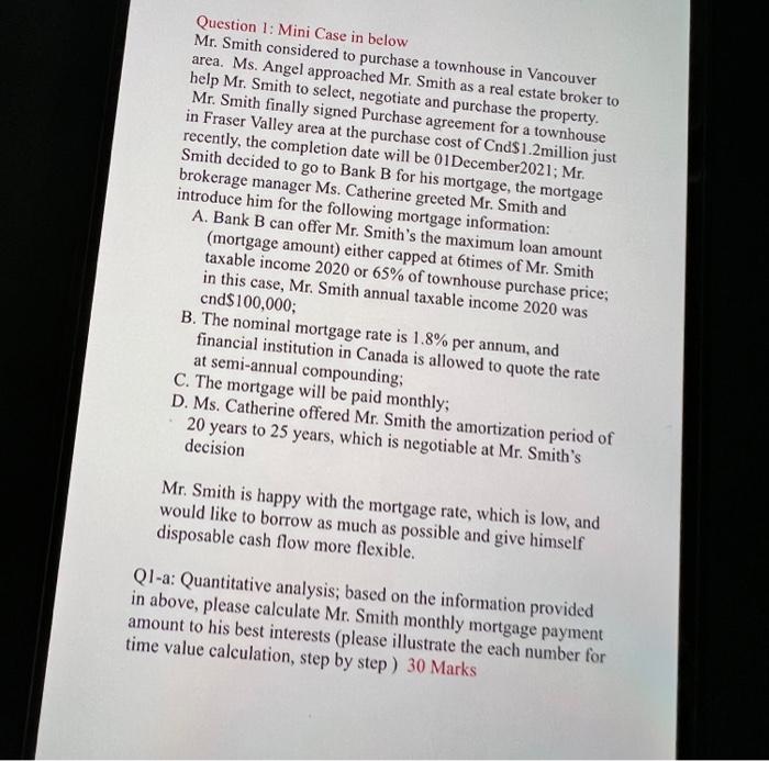  a Question 1: Mini Case in below Mr. Smith considered to