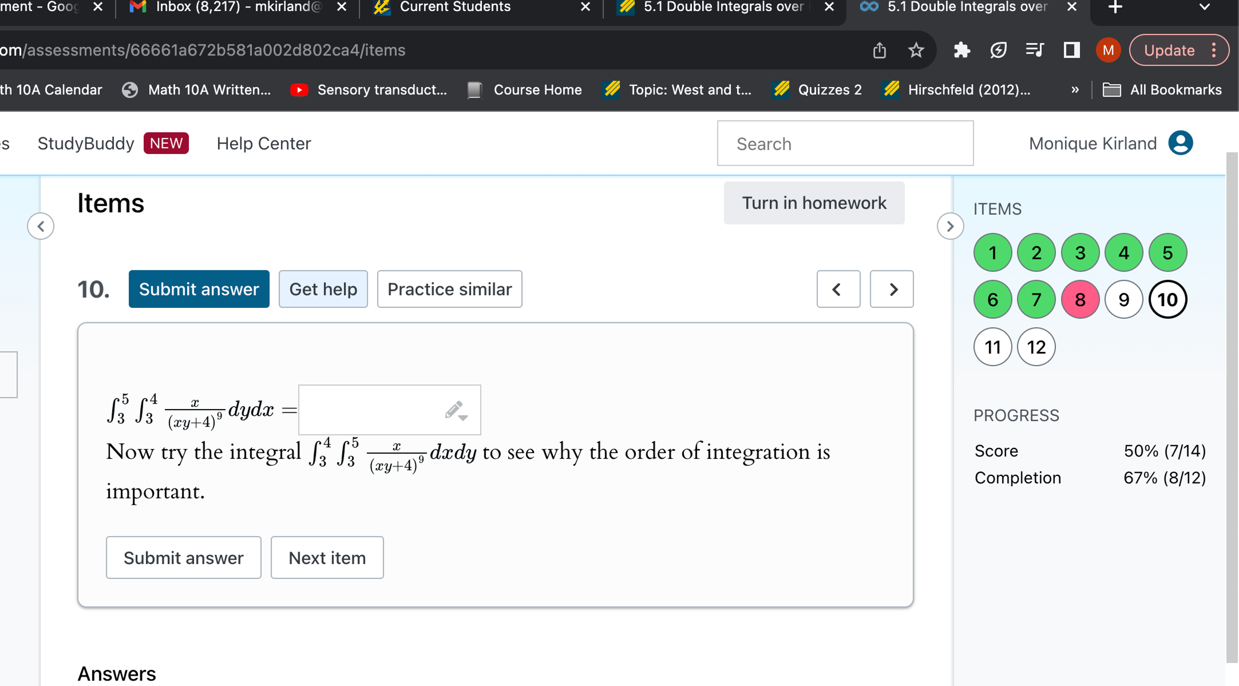  3534x(xy+4)9dydx= Now try the integral 3435x(xy+4)9dxdy to see why the order