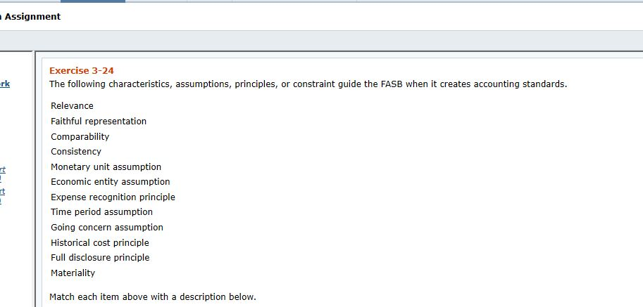 Assignment Exercise 3-24 rk The following characteristics, assumptions, principles, or constraint
