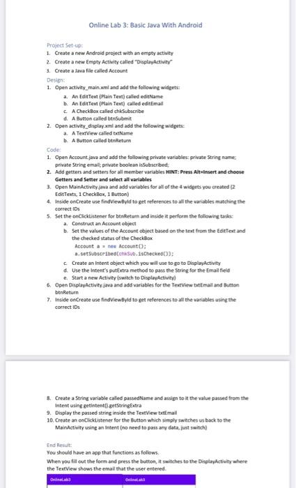  Project Set-up: 1. Creste a new Android project with an empty