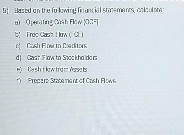  reference for what that is the full question 5) Based on