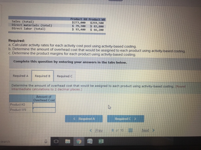 been allocated to these cost pools as follows: uory Machining $ 79,351