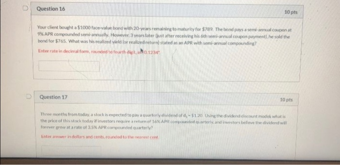  Question 16 10 pts Your client bought a $1000 Face value