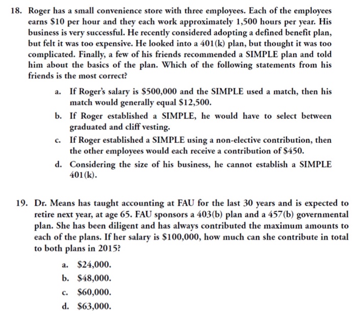  Roger has a small convenience store with three employees. Each of