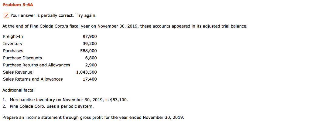  Problem 5-6A Your answer is partially correct. Try again. At the