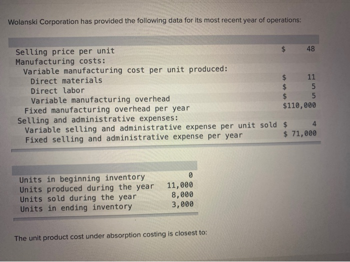 manufacturing cost per unit produced: Direct materials Direct labor Variable manufacturing overhead
