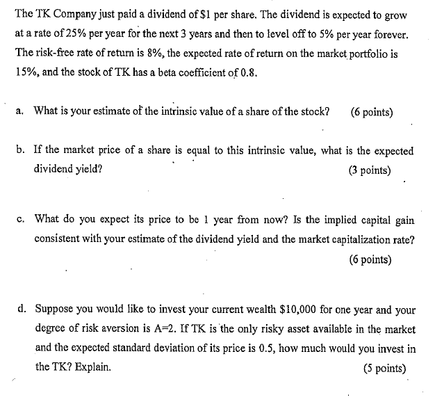 Please help me to solve this finance question The TK Company