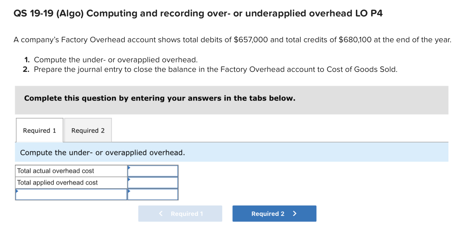  QS 19-19(Algo) Computing and recording over- or underapplied overhead LO P4