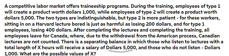  A competitive labor market offers traineeship programs. During the training, employees