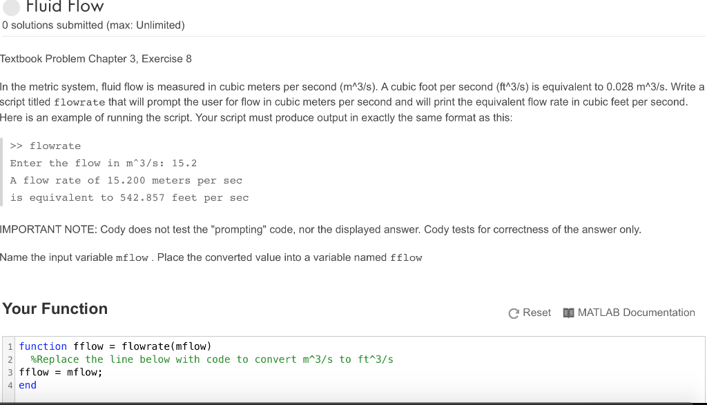 Fluid Flow 0 solutions submitted (max: Unlimited) Textbook Problem Chapter 3,
