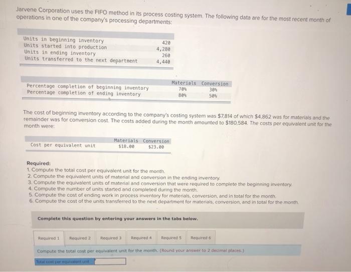  Jarvene Corporation uses the FIFO method in its process costing system.