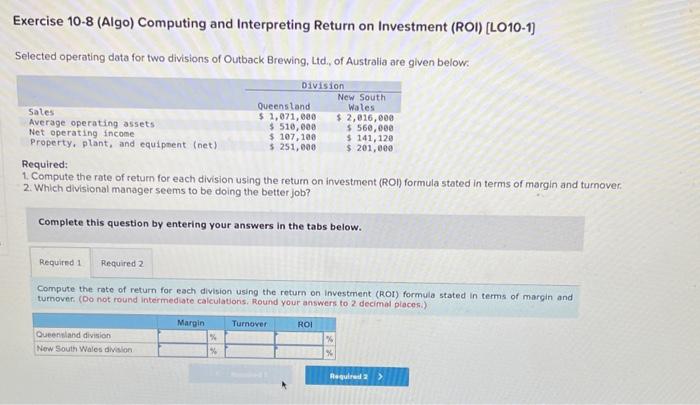  Exercise 10.8 (Algo) Computing and Interpreting Return on Investment (ROI) [LO10-1]