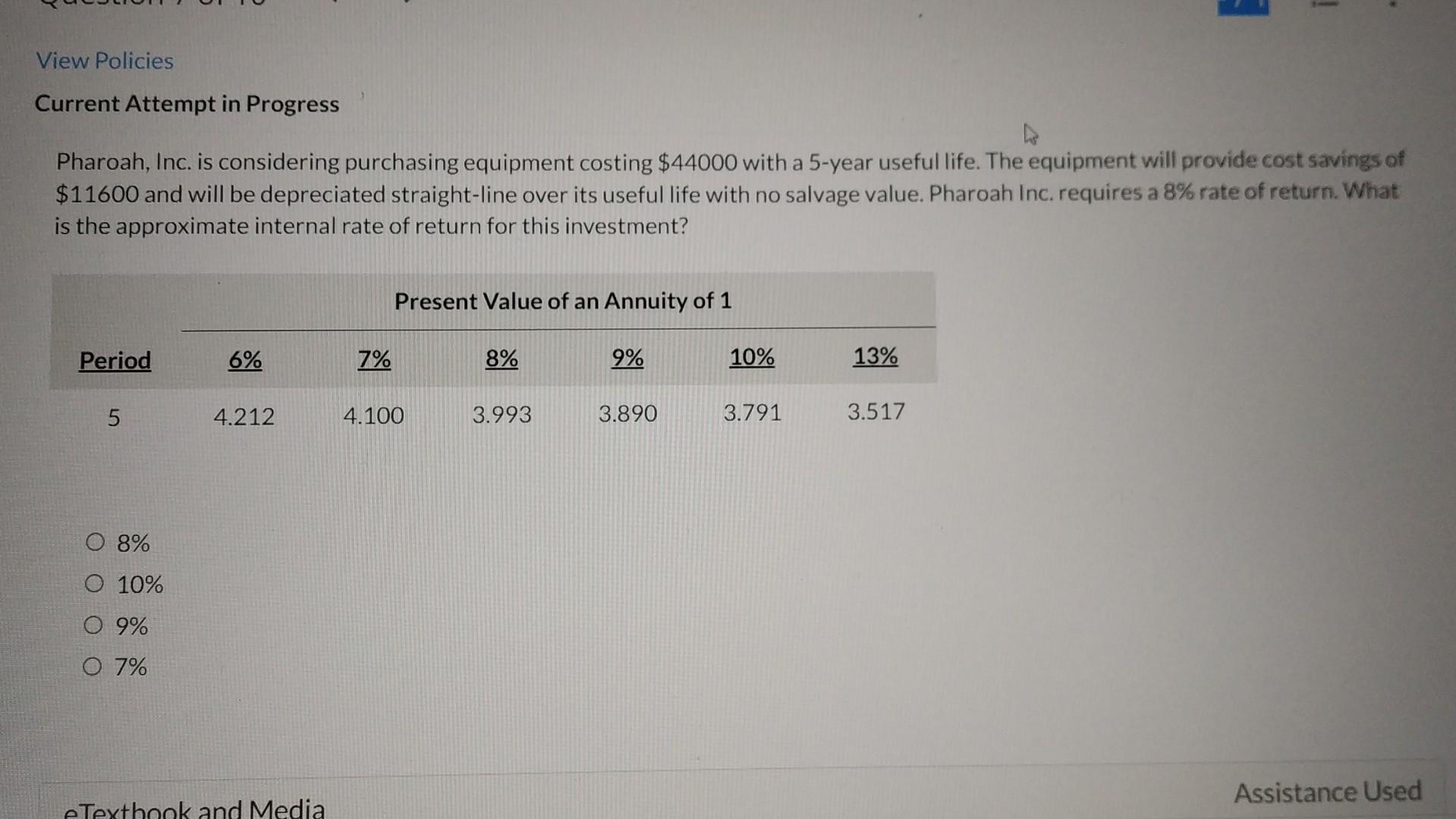 Current Attempt in Progress Pharoah, Inc. is considering purchasing equipment costing