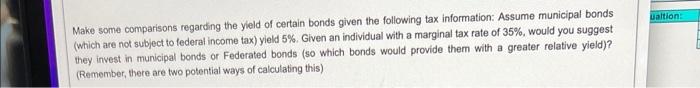  Make some comparisons regarding the yield of certain bonds given the