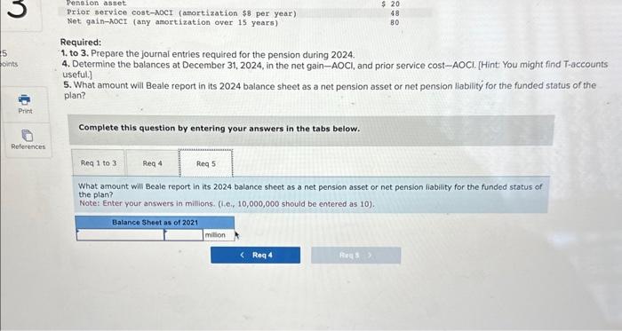 pension during 2024. 4. Determine the balances at December 31, 2024, in