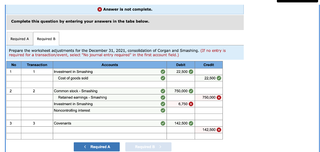 Answer is not complete. Complete this question by entering your answers