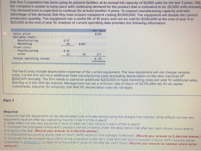  12p3 Rob Roy Corporation has been using its present facilities at