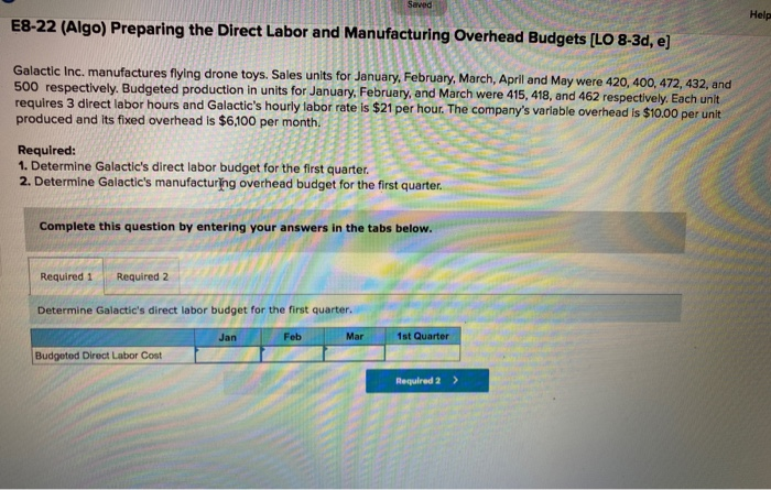  Saved Help E8-22 (Algo) Preparing the Direct Labor and Manufacturing Overhead