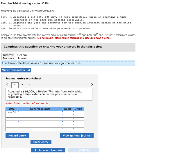 Vitalo Company. Nov. 1 Accepted a $14,000, 180-day, 7 note from Kelly