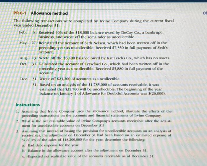  PR 6-1 Allowance method The following transactions were completed by Irvine