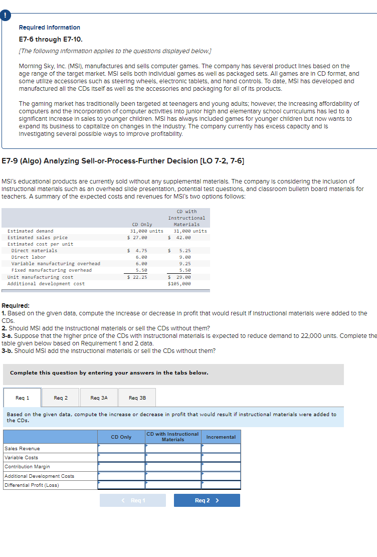 Required Information E7-6 through E7-10. [The following information applies to the
