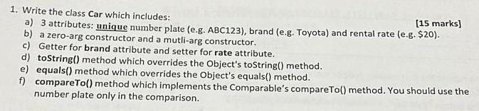  1. Write the class Car which includes: a) 3 attributes: unique